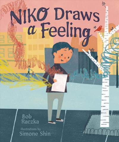 Niko draws a feeling / Bob Raczka ; illustrations by Simone Shin.