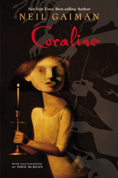 Coraline / Neil Gaiman ; illustrated by Dave McKean.
