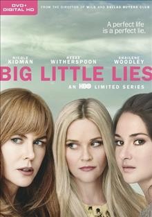 Big little lies [videorecording] / Directed by Jean-Marc Vallée and written by David E Kelley ; A Home Box Office production ; Distributed by Warner Home Video.