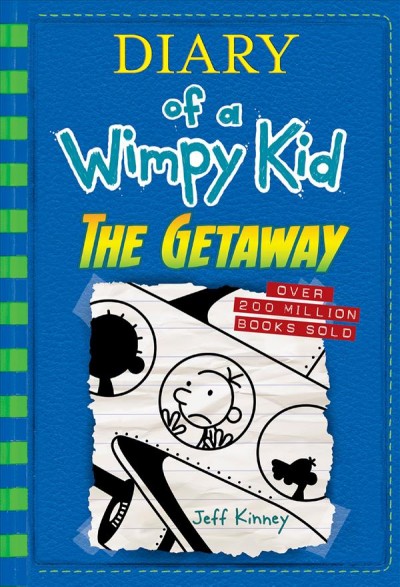 Diary of a wimpy kid.  The getaway / by Jeff Kinney.