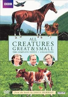 All creatures great & small. Series 1 [videorecording] / a co-production of BBC and Time-Life Films, Inc.