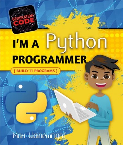 I'm a Python programmer / Max Wainewright.