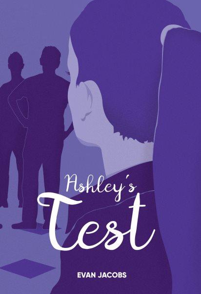 Ashley's test / Evan Jacobs.