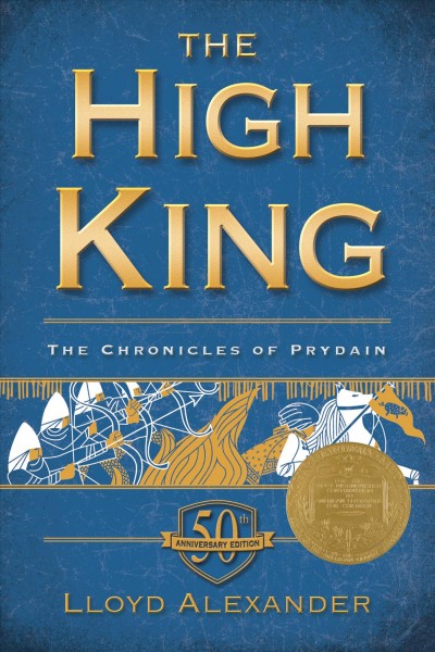The high king / Lloyd Alexander ; introduction by Tamora Pierce.