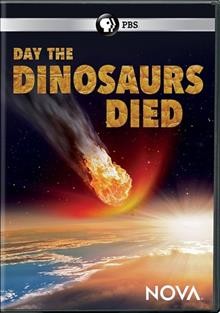 Day the dinosaurs died / produced by WGBH ; written, produced and directed by Sarah Holt.