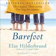 Barefoot [sound recording] / Elin Hilderbrand.