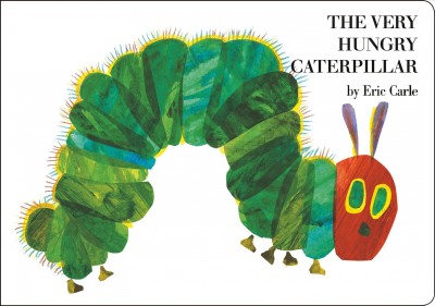 The very hungry caterpillar / by Eric Carle.