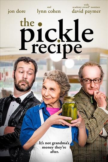 The pickle recipe [video recording (DVD)] / Storyboard Entertainment presents in association with Flux Capacitor Studios ; written by sheldon cohn and Gary Wolfson ; directed by Michael Manasseri.