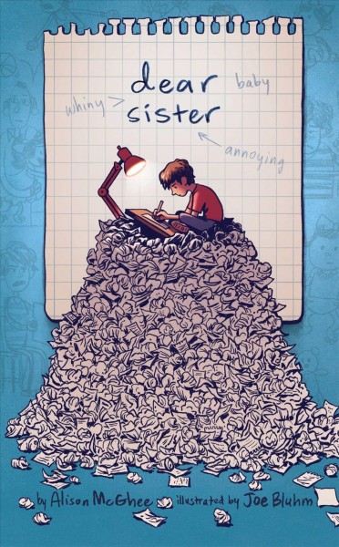 Dear Sister / Alison McGhee ; illustrated by Joe Bluhm.
