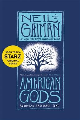 American gods : a novel / Neil Gaiman.