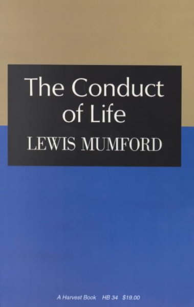 The conduct of life. --