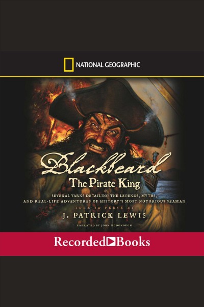 Blackbeard the pirate king [electronic resource] / J. Patrick Lewis.
