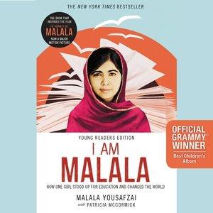 I am Malala [sound recording] : how one girl stood up for education and changed the world / by Malala Yousafzai, with Patricia McCormick.