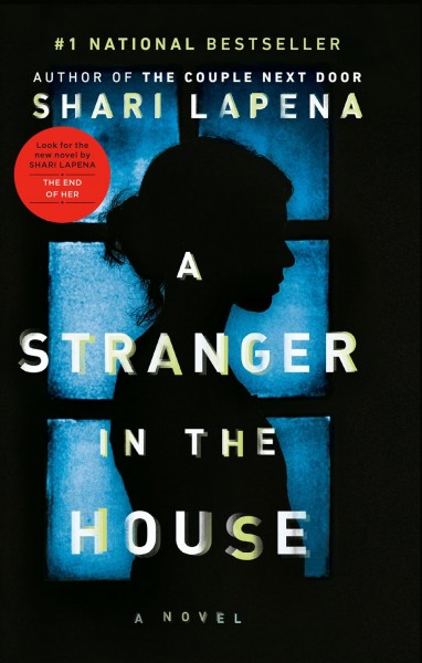A Stranger In The House / Shari Lapena
