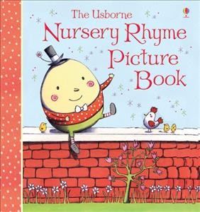 The Usborne nursery rhyme picture book / illustrated by Rosalinde Bonnet.