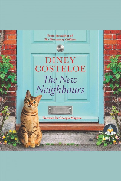 The new neighbours [electronic resource]. Diney Costeloe.