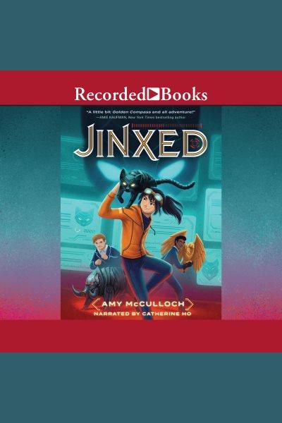 Jinxed series, book 1 [electronic resource]. Amy McCulloch.