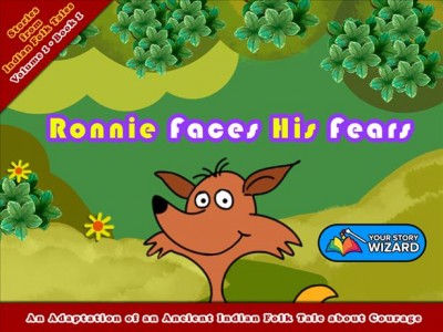 Ronnie faces his fears : an adaptation of an ancient Indian folk tale about courage.