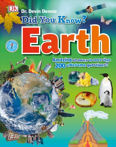 Did you know? Earth / Dr. Devin Dennie.