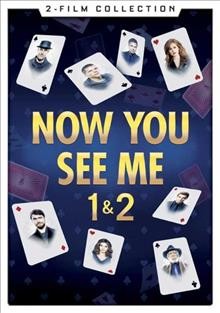 Now you see me 1 & 2 [videorecording]. 