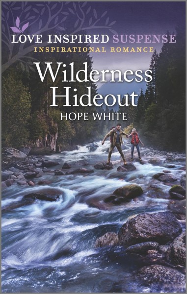 Wilderness hideout / Hope White.