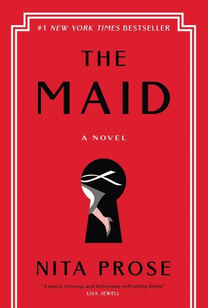 The maid / Nita Prose.