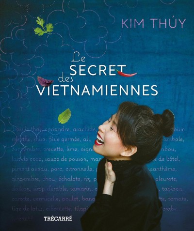 Le secret des Vietnamiennes / Kim Thúy.