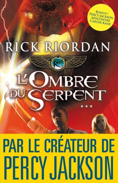 L'ombre du serpent / Rick Riordan ; traduit de l'anglais (américain) par Nathalie Serval.