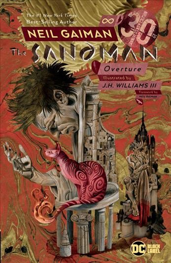Overture / Neil Gaiman, writer ; J.H. Williams III, artist ; Dave Stewart, colorist ; Todd Klein, letterer ; Dave McKean, collection cover art.