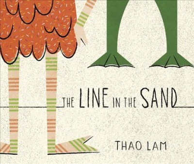 The line in the sand / Thao Lam.