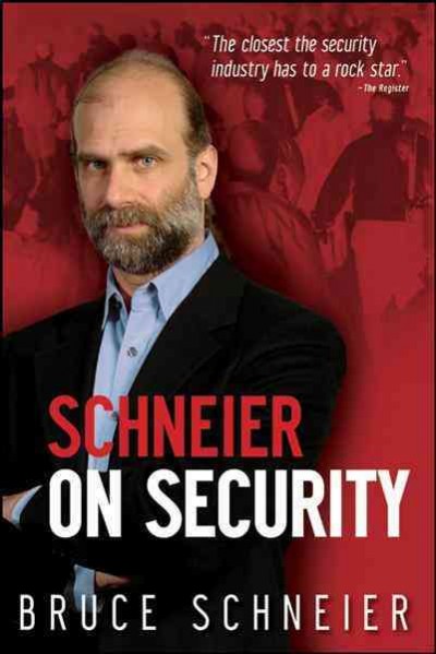 Schneier on security / Bruce Schneier.
