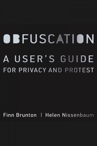Obfuscation / Brunton, Finn.