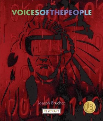 Voices of the people / Joseph Bruchac ; editor/curator, Wiley Blevins.