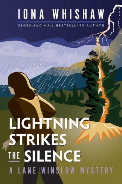 Lightning strikes the silence / Iona Whishaw.