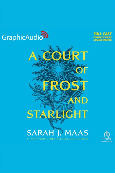 A Court of Frost and Starlight [electronic resource] / Sarah J. Maas.