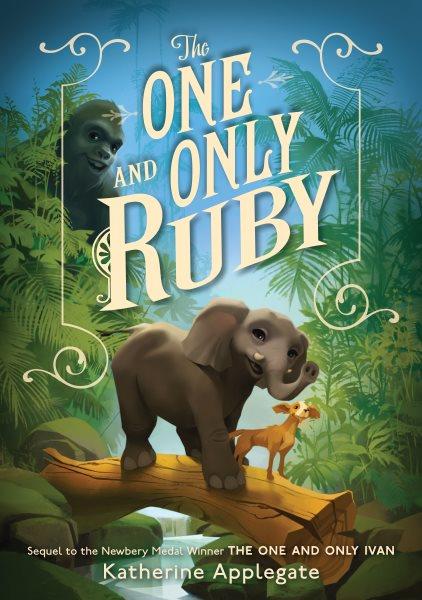 The One and Only Ruby [electronic resource] / Katherine Applegate.