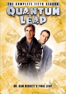 Quantum leap. The complete fifth season / created by Donald P. Bellisario.