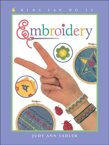 Embroidery / written by Judy Ann Sadler ; illustrated by June Bradford.