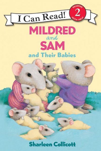Mildred and Sam and their babies / by Sharleen Collicott.