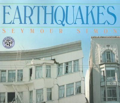 Earthquakes / Seymour Simon.