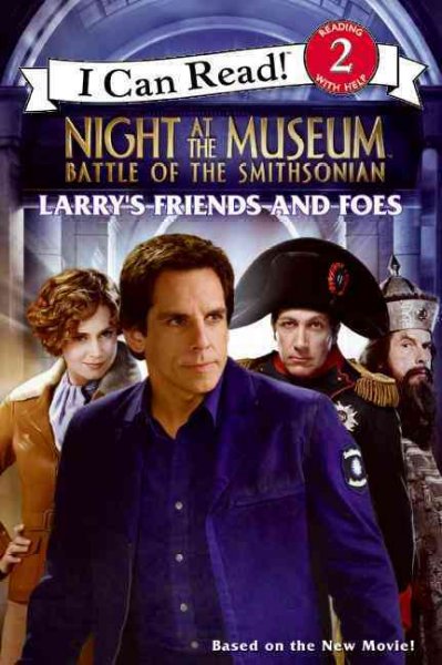Larry's friends and foes / adapted by Catherine Hapka ; based on the screenplay by Robert Ben  Garant & Thomas Lennon.