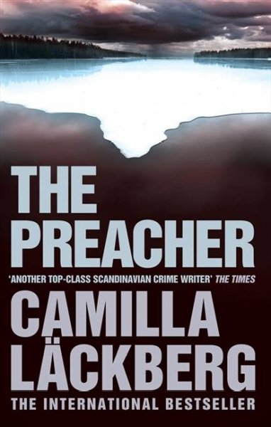 The preacher / Camilla Läckberg ; translated from the Swedish by Steven T. Murray.