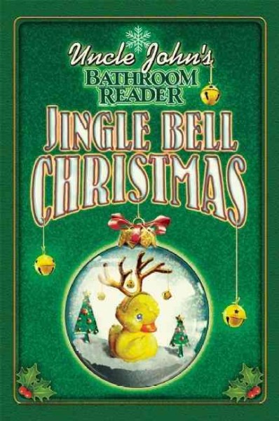 Uncle John's bathroom reader jingle bell Christmas.