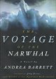 The voyage of the Narwhal : a novel  Cover Image