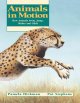 Go to record Animals in motion : how animals swim, jump, slither and gl...