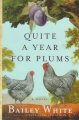 Quite a year for plums : a novel. Cover Image