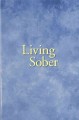Go to record Living sober.