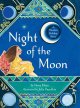 The night of the moon : a Muslim holiday story  Cover Image