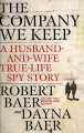Go to record The company we keep : a husband-and-wife true-life spy story