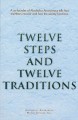 Go to record Twelve steps and twelve traditions